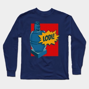 Comic-Style Barrel Man: Embrace the 'LODI!' Spirit Long Sleeve T-Shirt